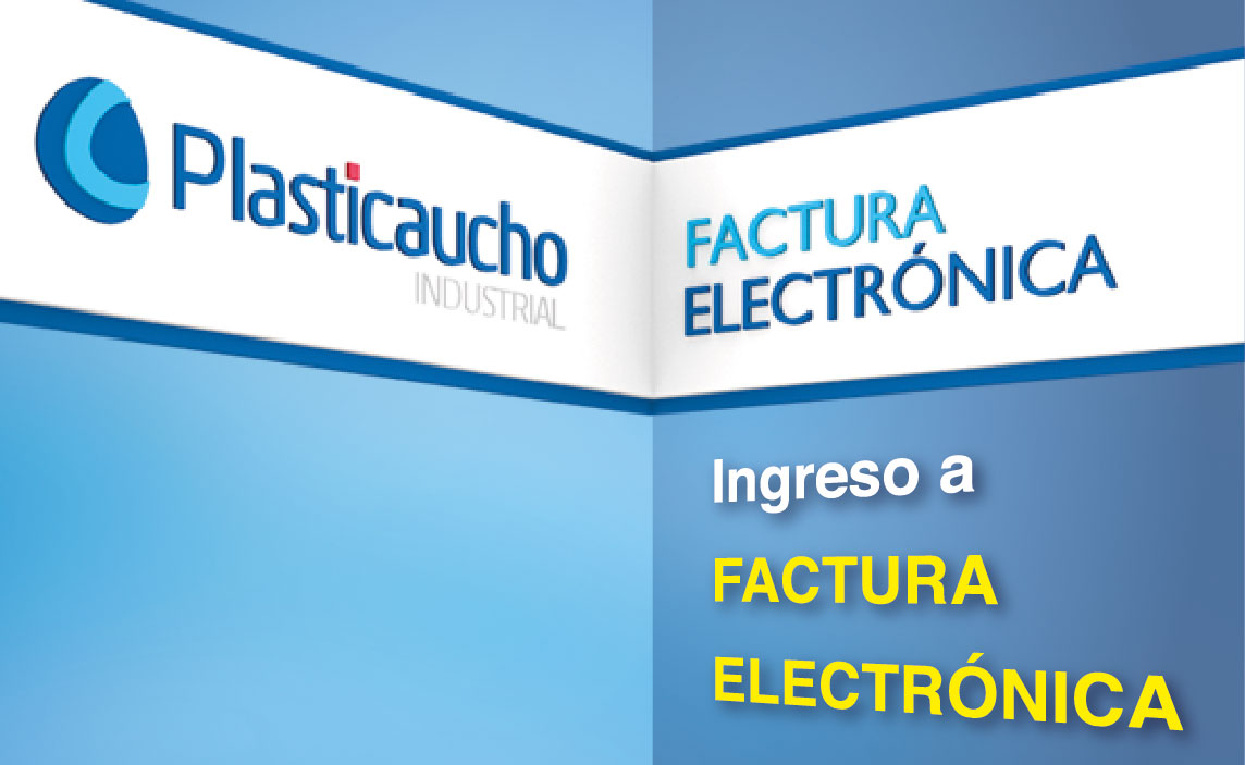 Plasticaucho Factura Electr?nica